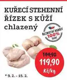 RABBIT řeznictví KUŘECÍ STEHENNÍ ŘÍZEK S KŮŽÍ chlazený nabídka
