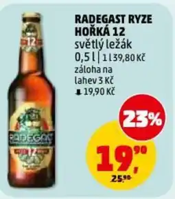 Penny Market Radegast ryze hořká 12 světlý ležák nabídka