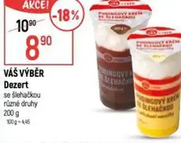 Globus VÁŠ VÝBĚR Dezert se šlehačkou nabídka