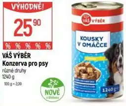 Globus VÁŠ VÝBĚR Konzerva pro psy nabídka