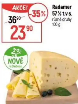 Globus Radamer 57% t.v s. nabídka