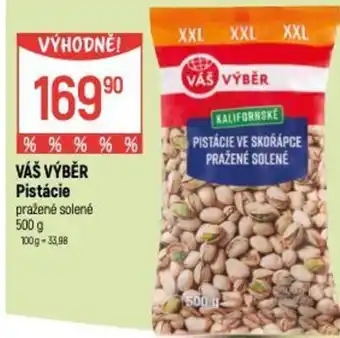 Globus VÁŠ VÝBĚR Pistácie nabídka