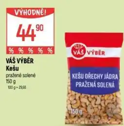 Globus VÁŠ VÝBĚR Kešu nabídka