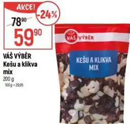Globus VAS VÝBER Kešu a klikva mix nabídka
