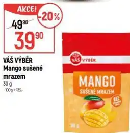 Globus VÁŠ VÝBĚR Mango sušené mrazem nabídka