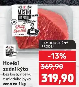 Kaufland Hovězí zadní kýta nabídka