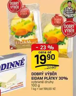 Flop DOBRÝ VÝBĚR EIDAM PLÁTKY 30% vybrané druhy nabídka
