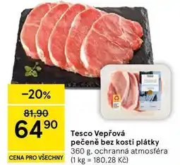 Tesco Tesco Vepřová pečeně bez kosti plátky nabídka
