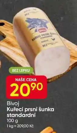 Hruška Bivoj Kuřecí prsní šunka standardní nabídka