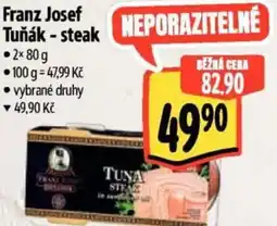 Albert Franz Josef Tuňák - steak nabídka