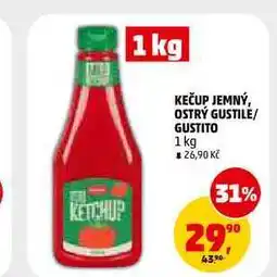 Penny Market KEČUP JEMNÝ, OSTRÝ GUSTILE nabídka