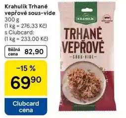 Tesco Krahulik Trhané vepřové sous-vide nabídka