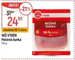 Globus VÁŠ VÝBĚR Pečená šunka nabídka