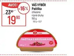 Globus VÁŠ VÝBĚR Paštika nabídka