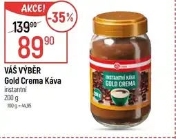 Globus VÁŠ VÝBĚR Gold Crema Káva nabídka