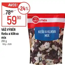 Globus VÁŠ VÝBĚR Kešu a klikva mix nabídka