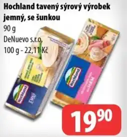 Partner Maloobchodní síť Hochland tavený sýrový výrobek jemný, se šunkou nabídka