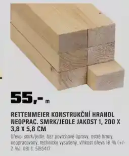 OBI Rettenmeier konstrukční hranol neoprac. smrk/jedle jakost nabídka