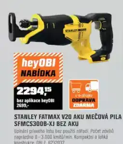 OBI Stanley fatmax v20 aku mečová pila sfmcs300b-xj bez aku nabídka