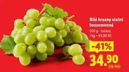 Lidl BÍLÉ HROZNY STOLNÍ BEZSEMENNÉ nabídka