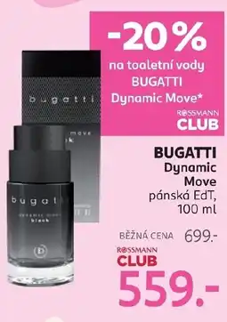 Rossmann Bugatti dynamic move nabídka