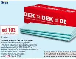 DEK Tepelná izolace Fibran XPS 300 L nabídka
