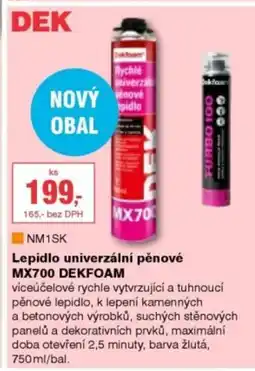 DEK Lepidlo univerzální pěnové MX700 DEKFOAM nabídka