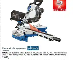Bauhaus Scheppach Pokosová pila s pojezdem HM 216 nabídka