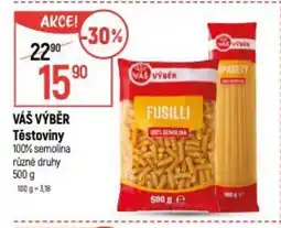Globus VÁŠ VÝBĚR Těstoviny 100% nabídka