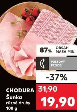 Kaufland CHODURA Šunka nabídka