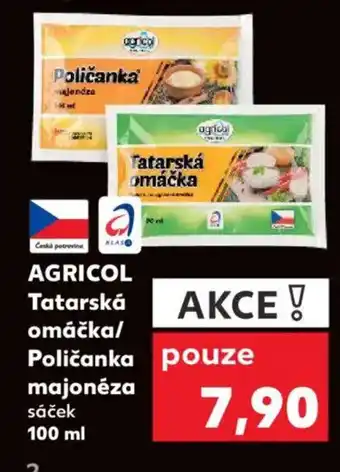 Kaufland AGRICOL Tatarská omáčka/ Poličanka majonéza nabídka
