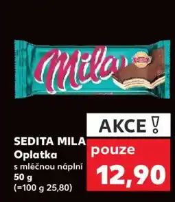 Kaufland SEDITA Mila Oplatka nabídka