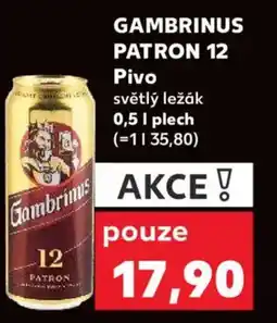 Kaufland GAMBRINUS PATRON 12 Pivo nabídka