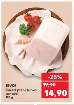 Kaufland BIVOJ Kuřecí prsní šunka nabídka