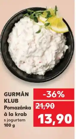 Kaufland GURMÁN KLUB Pomazánka à la krab nabídka
