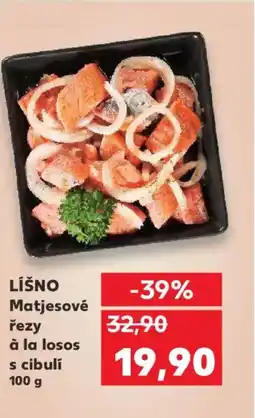Kaufland LÍŠNO Matjesové řezy à la losos s cibuli nabídka