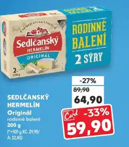 Kaufland SEDLČANSKÝ HERMELÍN Originál nabídka