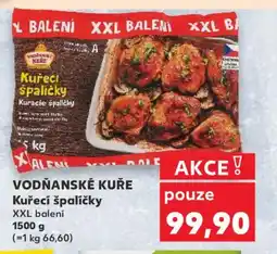 Kaufland VODRANSKE KURE Kuřecí špaličky nabídka