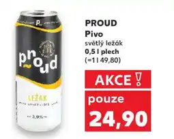 Kaufland PROUD Pivo světlý ležák nabídka
