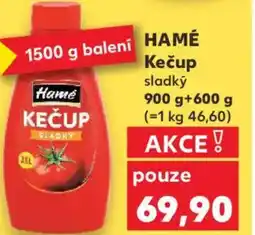 Kaufland HAMÉ Kečup sladký nabídka