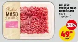 Penny Market Mělněné vepřové maso dobré maso nabídka