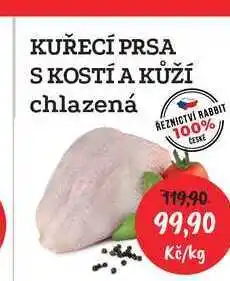 RABBIT řeznictví KUŘECÍ PRSA S KOSTÍ A KŮŽÍ chlazená nabídka