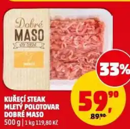 Penny Market Kuřecí steak mletý polotovar dobré maso nabídka