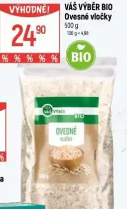 Globus VÁŠ VÝBĚR BIO Ovesné vločky nabídka