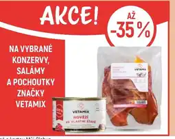 Globus Na vybrané konzervy, salámy a pochoutky značky Vetamix nabídka