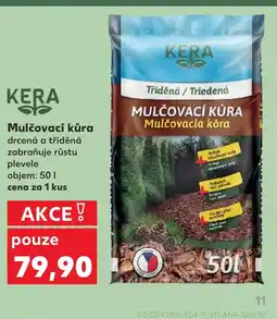 Kaufland Kera mulčovací kůra nabídka