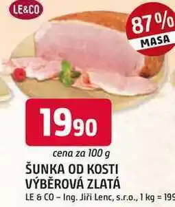 Trefa LE&CO ŠUNKA OD KOSTI VÝBĚROVÁ ZLATÁ nabídka