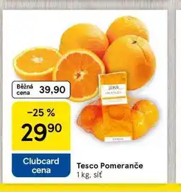 Tesco Tesco Pomeranče 1 kg. sit nabídka