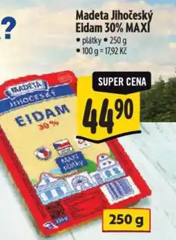 Albert Madeta Jihočeský Eidam 30% MAXI nabídka