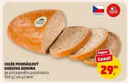 Penny Market CHLÉB PODMÁSLOVÝ KARLOVA KORUNA nabídka